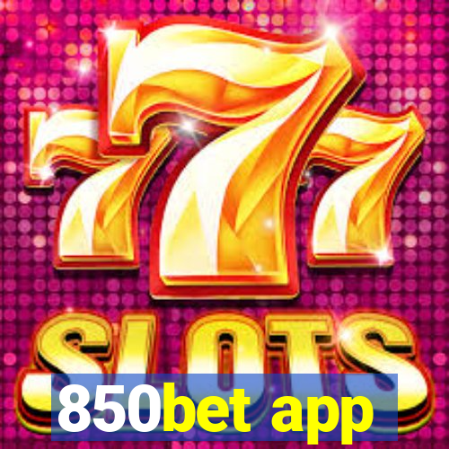 850bet app